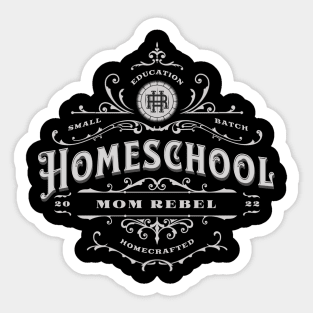 Homeschool Mom Rebel Sticker